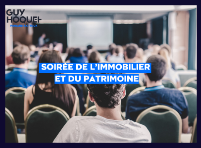 Soirée de L’immobilier et du patrimoine
